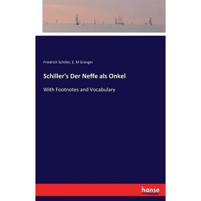 按需印刷Schiller's Der Neffe als Onkel[9783743419155]
