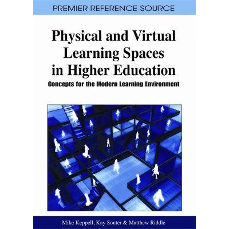 按需印刷Physical and Virtual Learning Spaces in Higher Education[9781609601140]