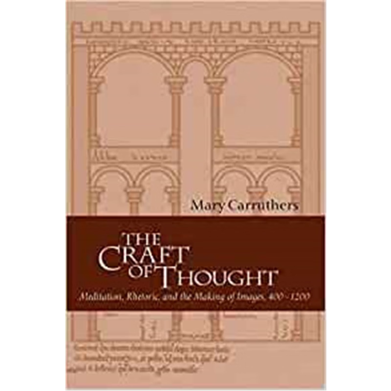 按需印刷The Craft of Thought:Meditation, Rhetoric, and the Making of Images, 400-1200[9780521795418]