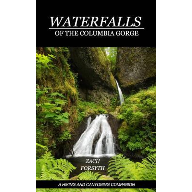 按需印刷不退不换Waterfalls of the Columbia Gorge[9780368017582]