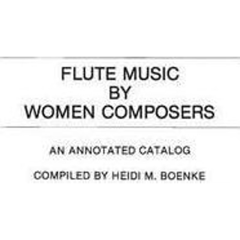 预订Flute Music by Women Composers:An Annotated Catalog