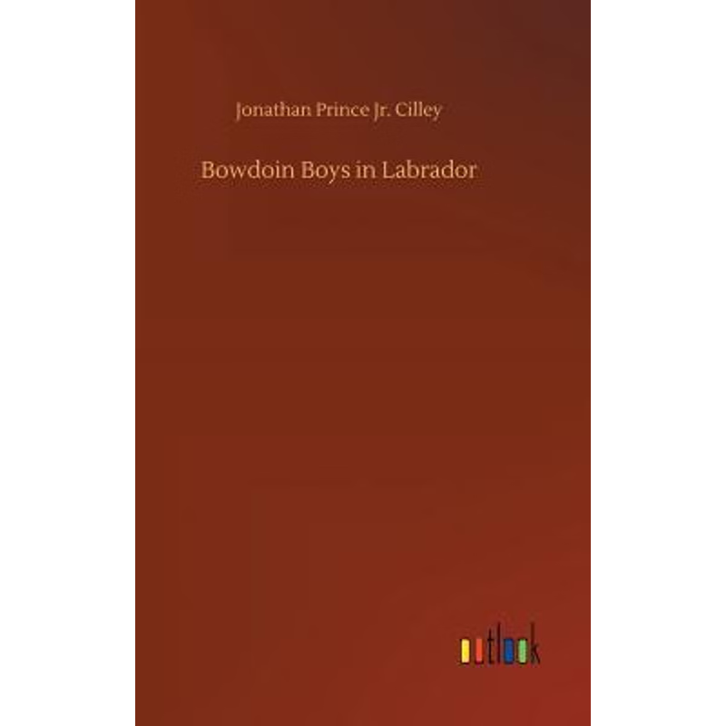 按需印刷Bowdoin Boys in Labrador[9783734022654]