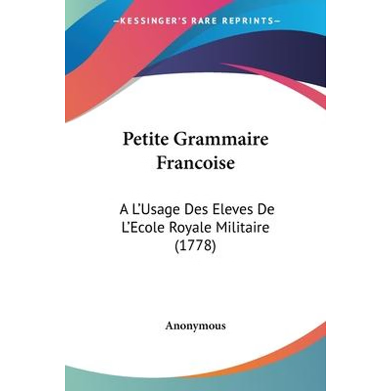 按需印刷Petite Grammaire Francoise[9781104199203]