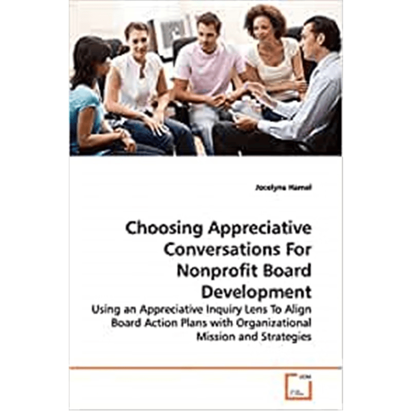 按需印刷不退不换Choosing Appreciative Conversations For Nonprofit Board Development[9783639138535]