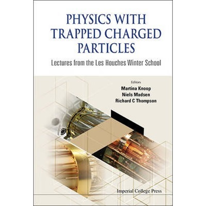 按需印刷PHYSICS WITH TRAPPED CHARGED PARTICLES[9781783264056]