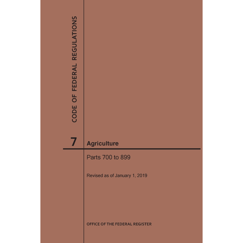 按需印刷Code of Federal Regulations Title 7, Agriculture, Parts 700-899, 2019[9781640245020]