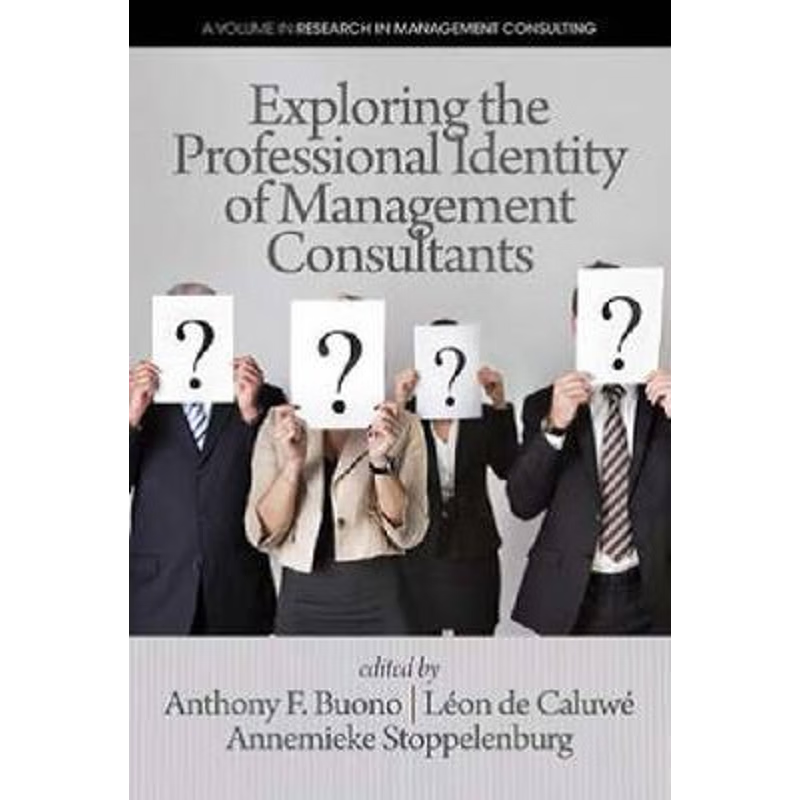 按需印刷Exploring the Professional Identity of Management Consultants[9781623961718]