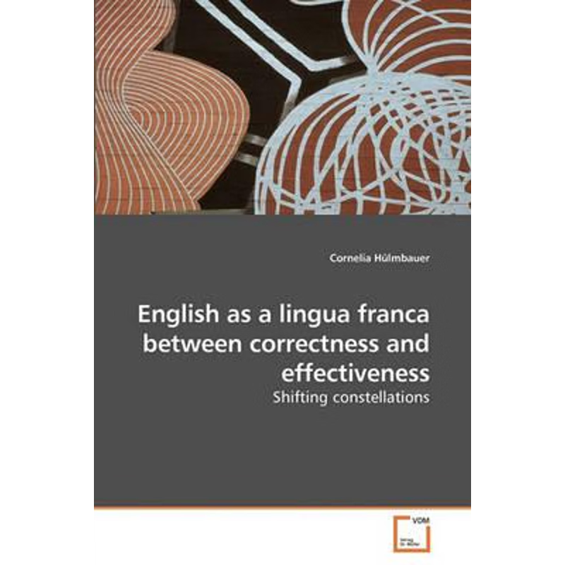 按需印刷English as a lingua franca between correctness and effectiveness[9783639236064]