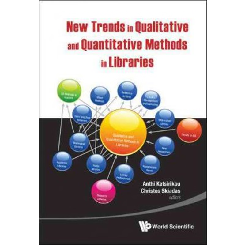 按需印刷不退不换New Trends in Qualitative and Quantitative Methods in Libraries[9789814350297]