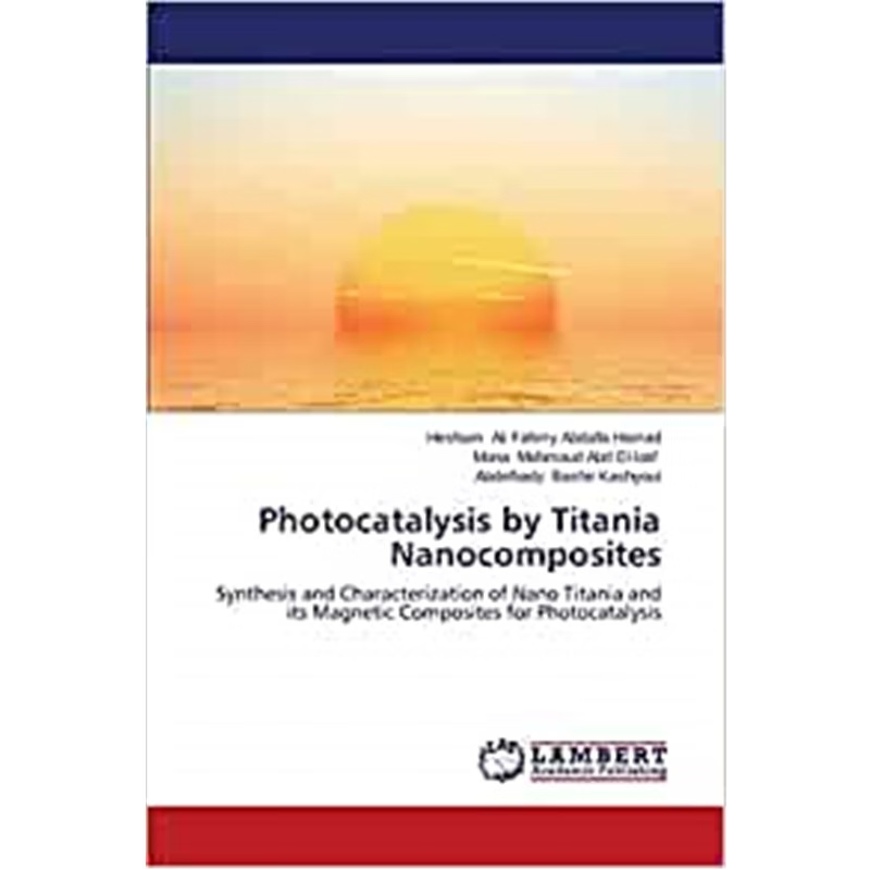 按需印刷Photocatalysis by Titania Nanocomposites[9783659544842]