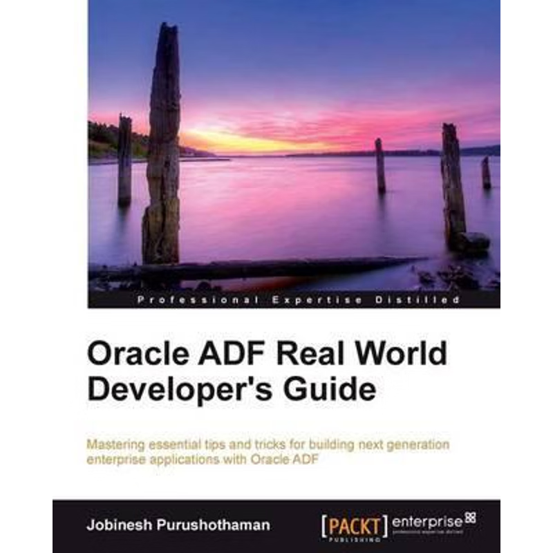 按需印刷Oracle Adf Real World Developer's Guide[9781849684828]