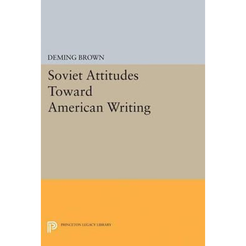 按需印刷Soviet Attitudes Toward American Writing[9780691625355]