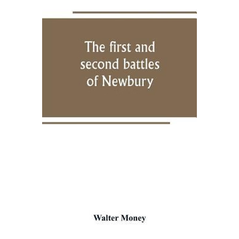 预订The first and second battles of Newbury and the siege of Donnington Castle during the Civil War, 164