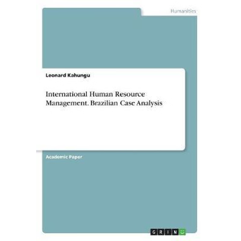 按需印刷International Human Resource Management. Brazilian Case Analysis[9783668727311]