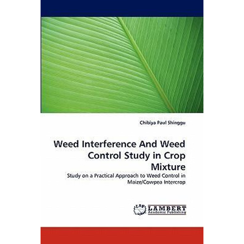 按需印刷Weed Interference and Weed Control Study in Crop Mixture[9783838381664]