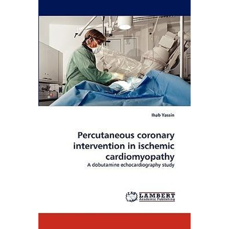 按需印刷Percutaneous Coronary Intervention in Ischemic Cardiomyopathy[9783838364193]