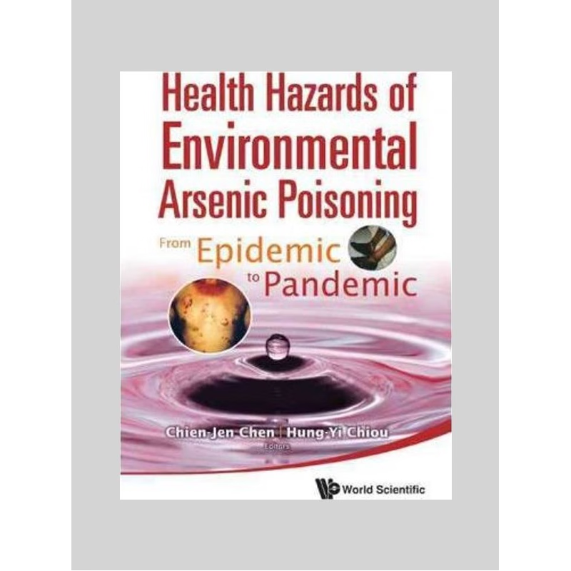 按需印刷Health Hazards of Environmental Arsenic Poisoning[9789814291811]