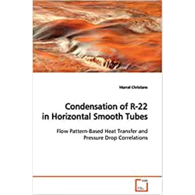 按需印刷Condensation of R-22 in Horizontal Smooth Tubes[9783639130669]