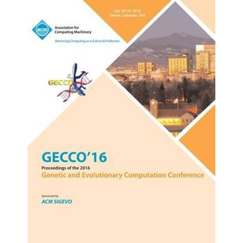 按需印刷不退不换GECCO 16 Genetic and Evolutionary Computer Conference[9781450346191]