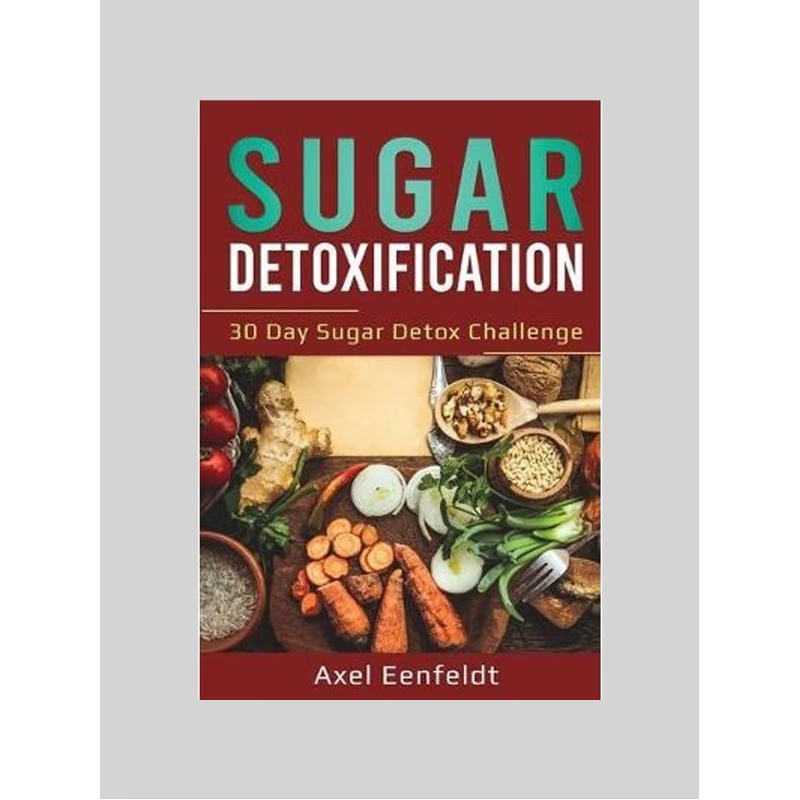 按需印刷Sugar Detoxification:30 Day Sugar Detox Challenge[9781087876337]