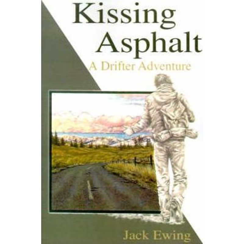 按需印刷Kissing Asphalt:A Drifter Adventure[9780595123100]