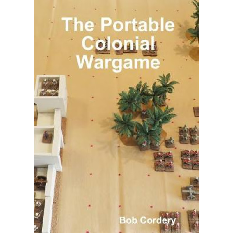 按需印刷The Portable Colonial Wargame[9780244574826]