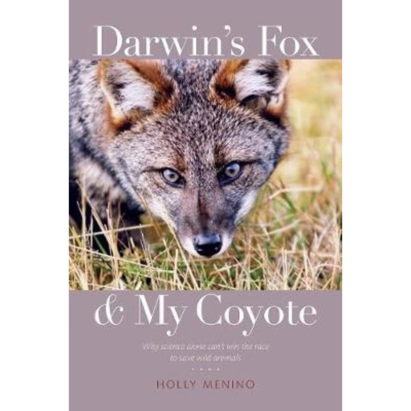 按需印刷Darwin's Fox and My Coyote[9780813942414]