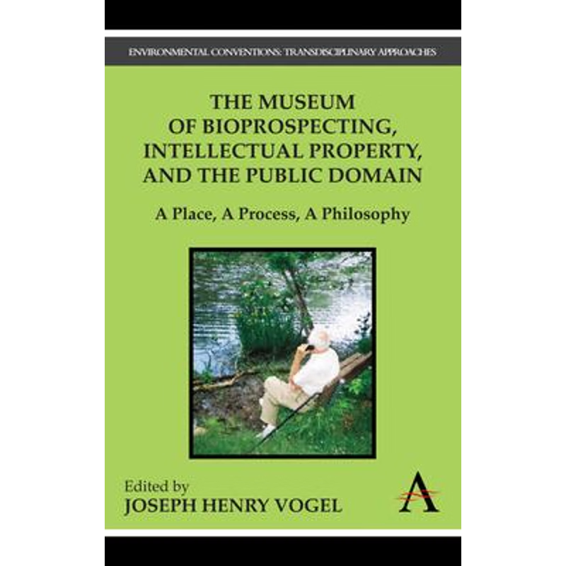 按需印刷The Museum of Bioprospecting, Intellectual Property, and the Public Domain[9781843318620]