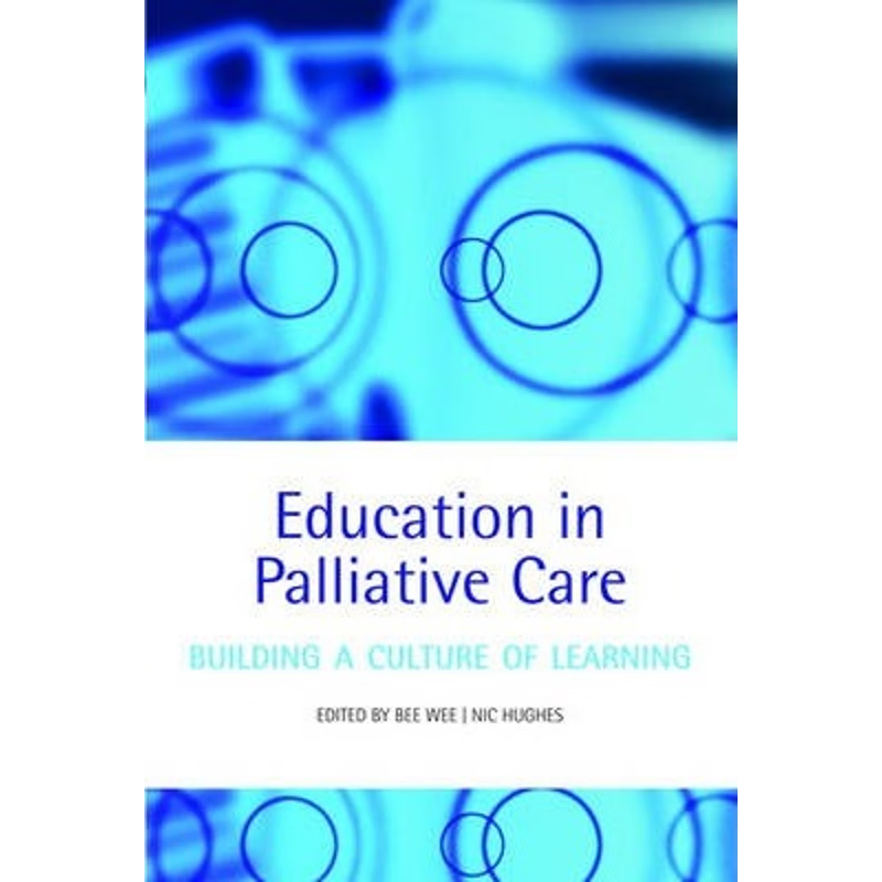 按需印刷Education in Palliative Care:Building a Culture of Learning[9780198569855]