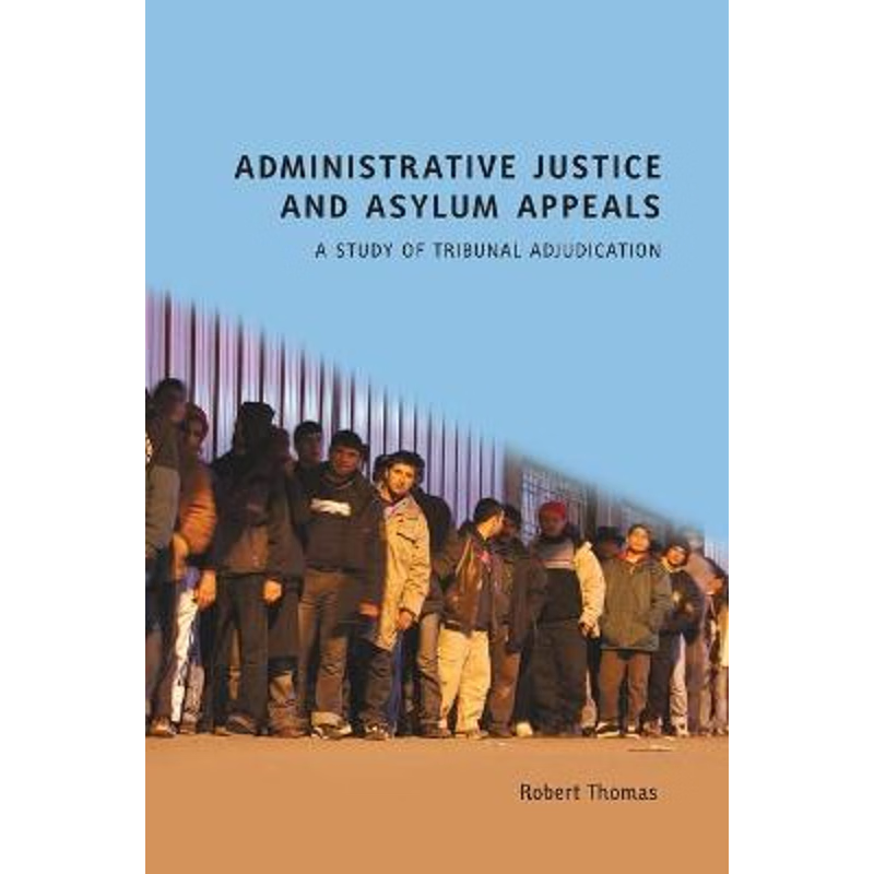 按需印刷Administrative Justice and Asylum Appeals[9781841139364]