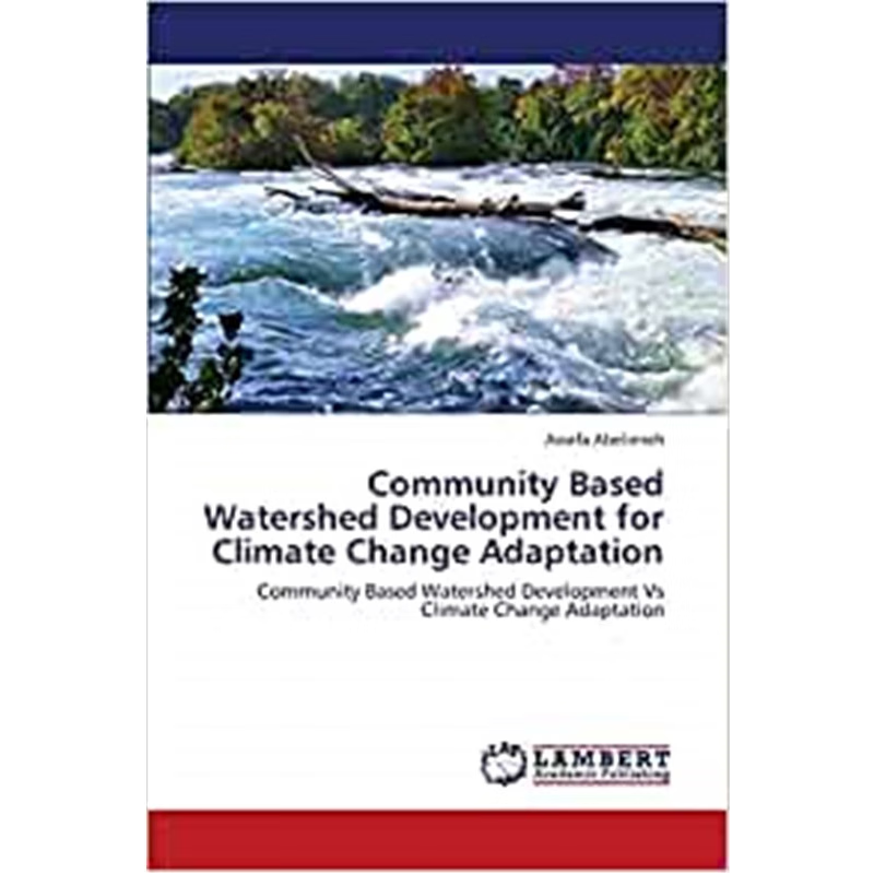 按需印刷Community Based Watershed Development for Climate Change Adaptation[9783659181221]