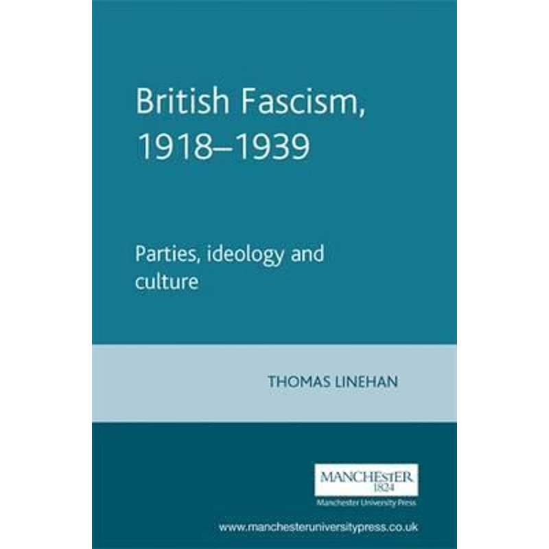 按需印刷British Fascism, 1918-1939[9780719050244]