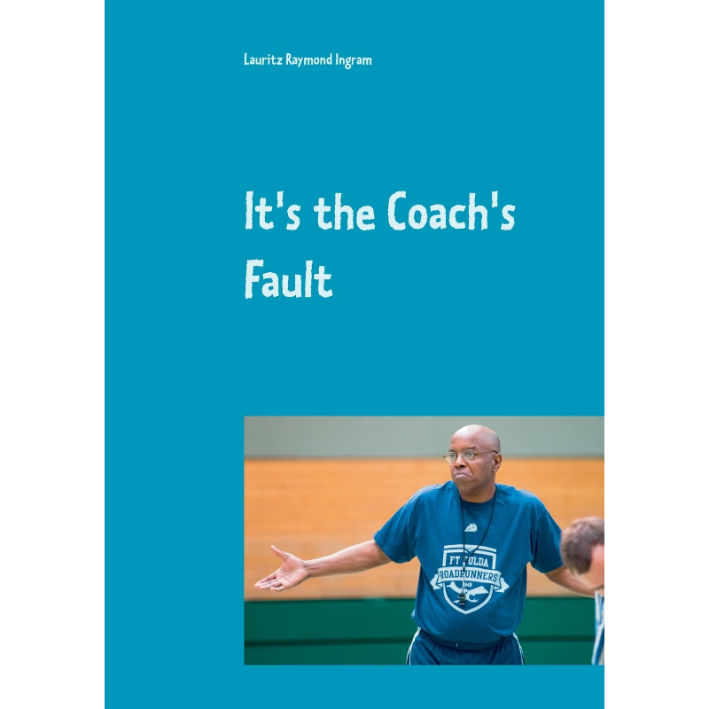 按需印刷It's the Coach's Fault[9783740745059]