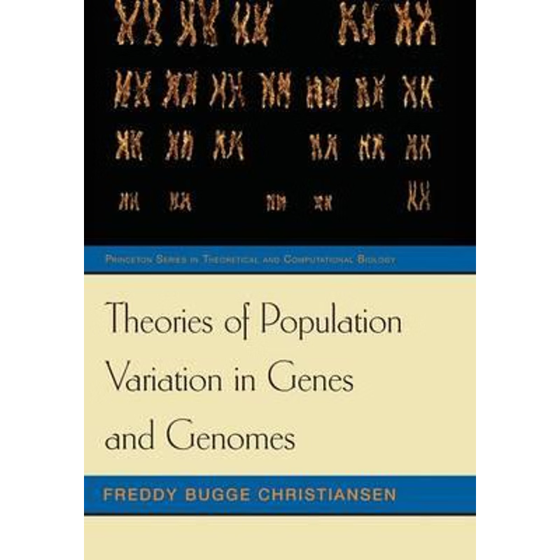 按需印刷Theories of Population Variation in Genes and Genomes[9780691165899]