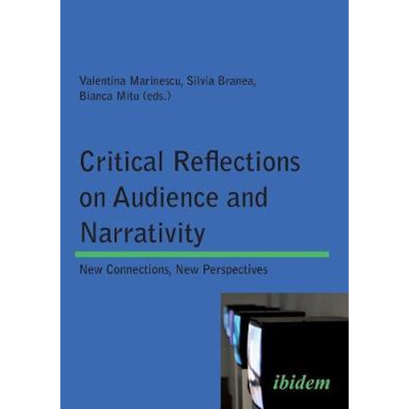 按需印刷Critical Reflections on Audience and Narrativity. New connections, New perspectives[9783838206097]