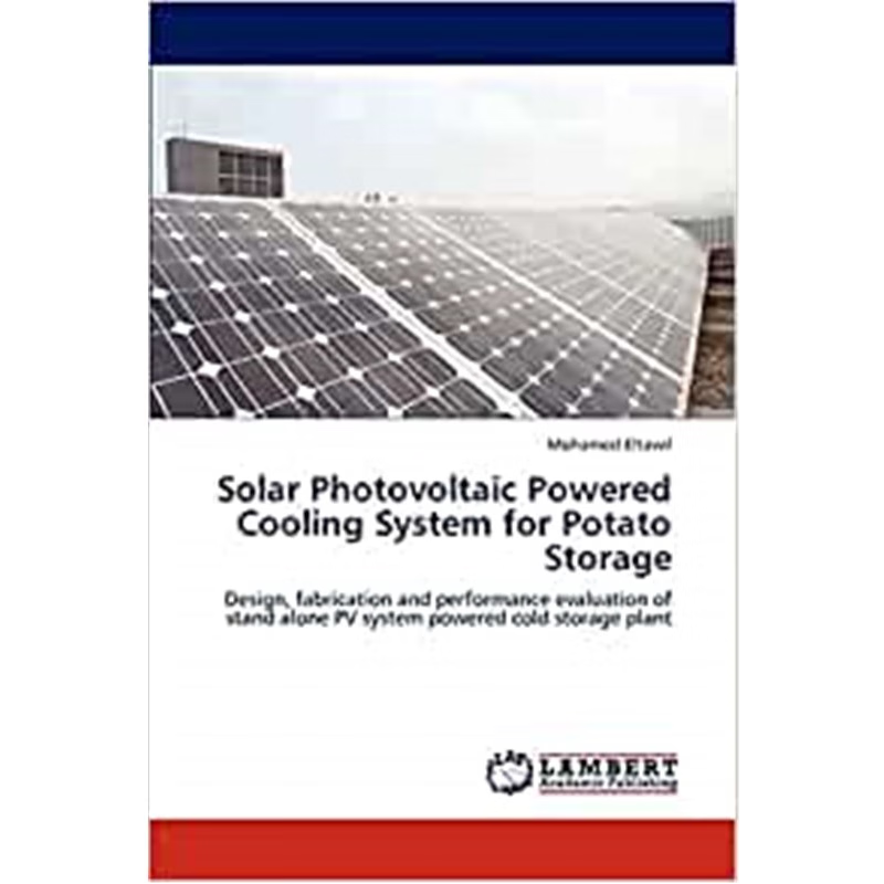 按需印刷Solar Photovoltaic Powered Cooling System for Potato Storage[9783848423798]