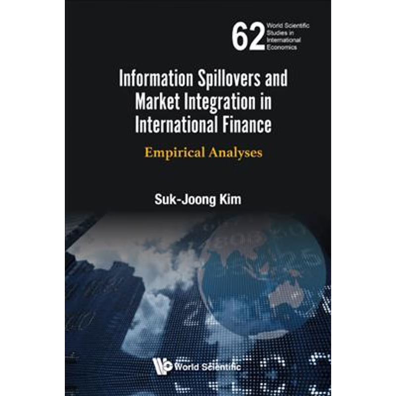 按需印刷Information Spillovers and Market Integration in International Finance[9789813223578]