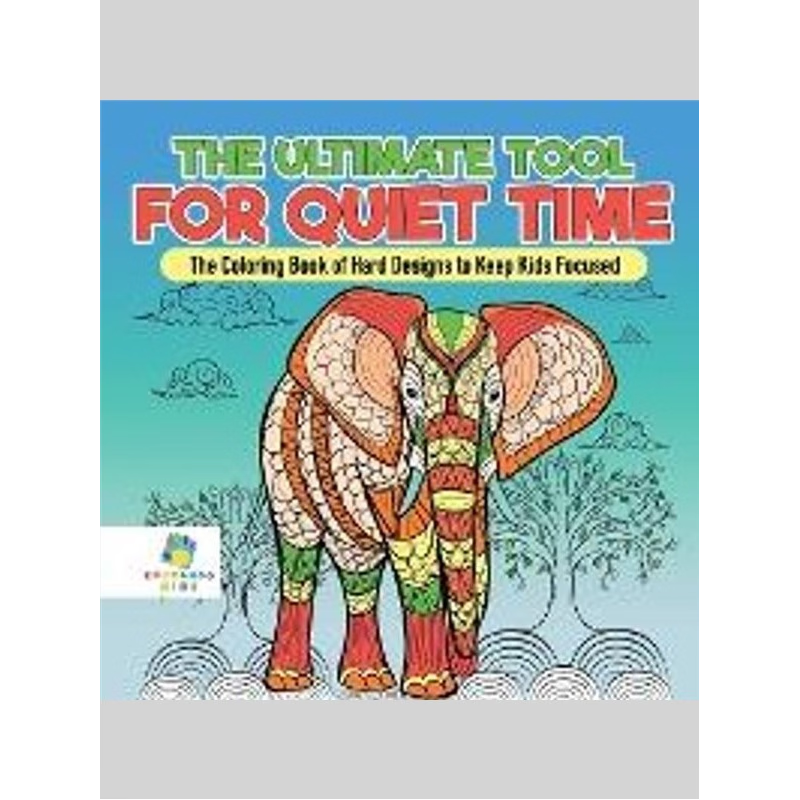 按需印刷不退不换The Ultimate Tool for Quiet Time | The Coloring Book of Hard Designs to Keep Kids Focused[9781645210856]