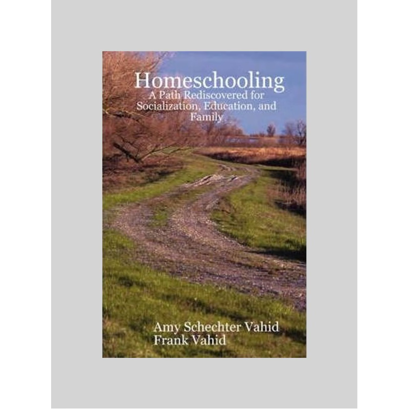 按需印刷Homeschooling:A Path Rediscovered for Socialization, Education, and Family[9781430308256]