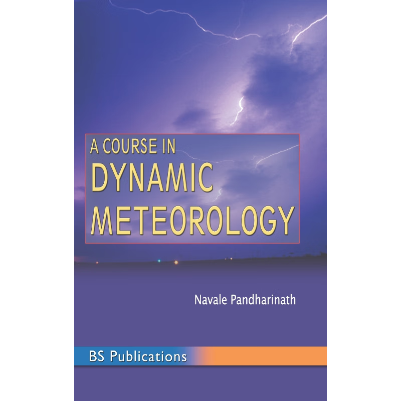 按需印刷A Course in Dynamic Meteorology[9789352300006]