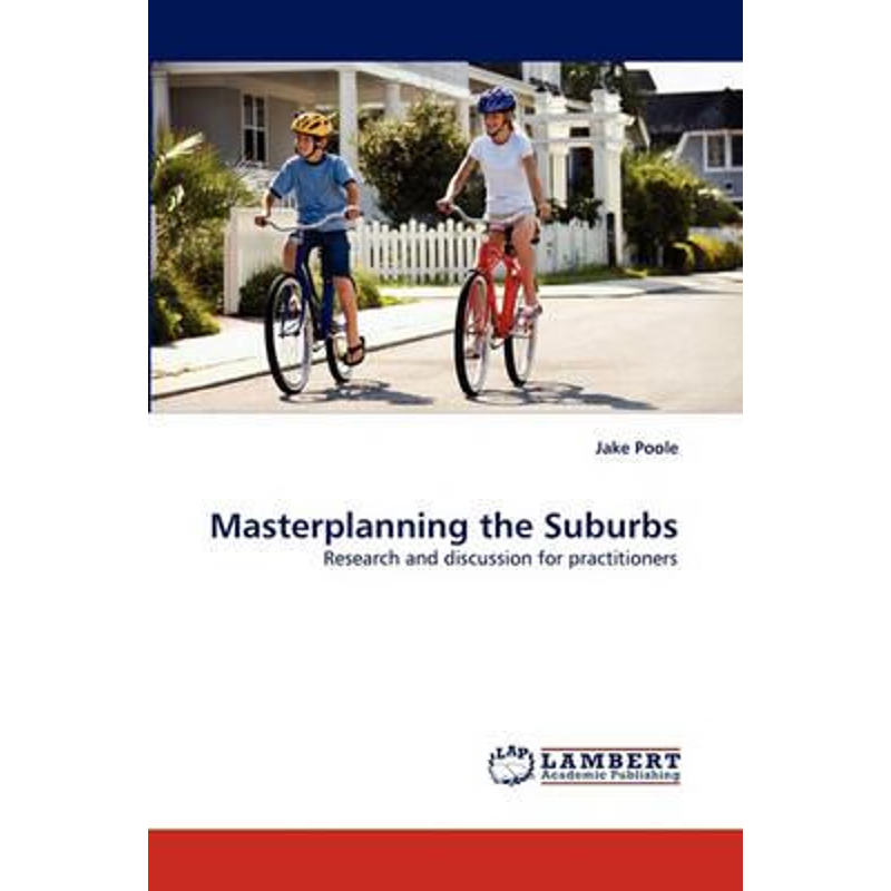 按需印刷Masterplanning the Suburbs[9783843373364]