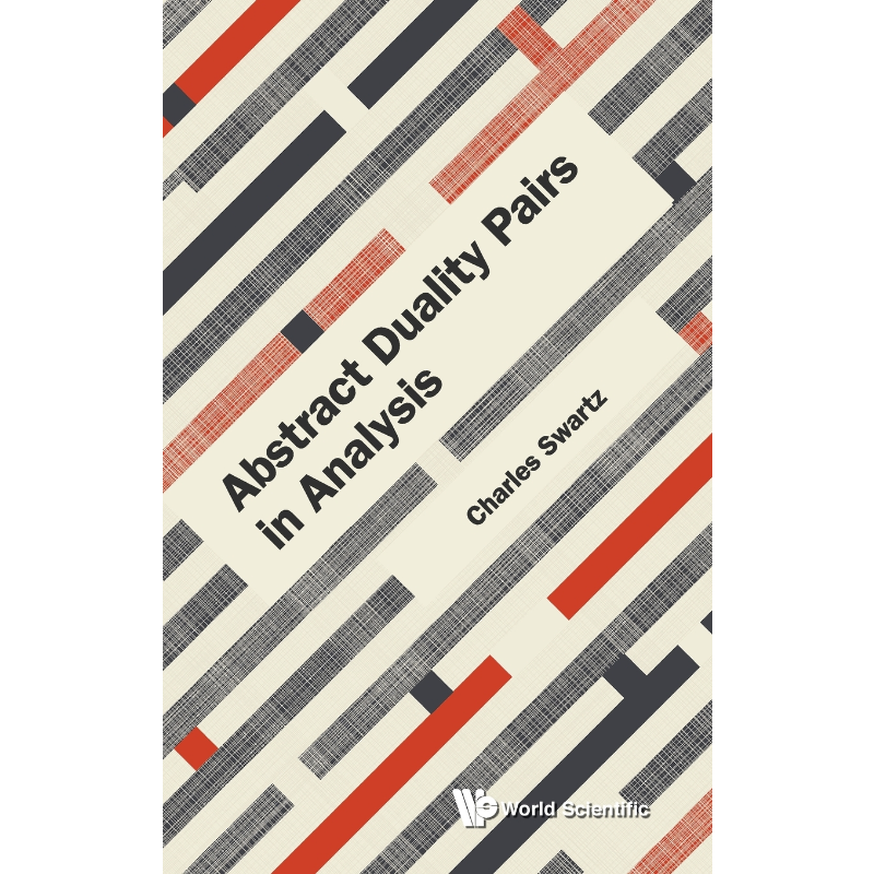 按需印刷不退不换Abstract Duality Pairs in Analysis[9789813232761]
