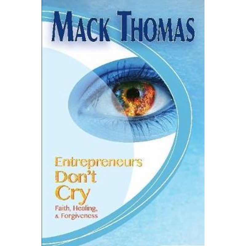 按需印刷Entrepreneurs Don't Cry(Faith, Healing and Forgiveness)[9781329100541]