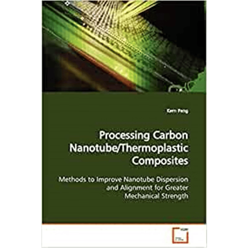 按需印刷不退不换Processing Carbon Nanotube/Thermoplastic Composites[9783639130287]