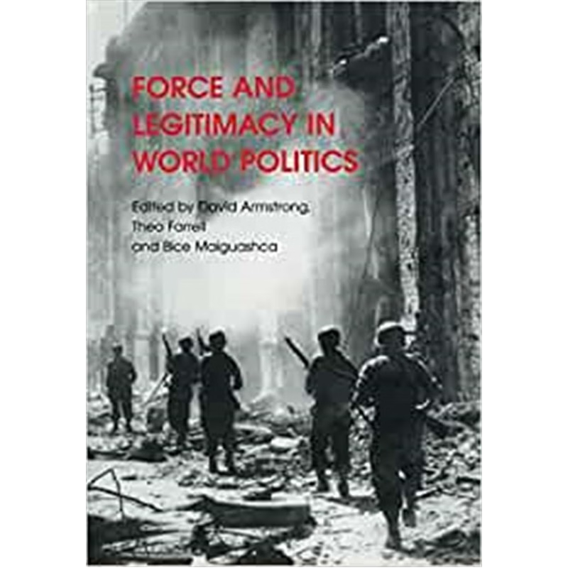 按需印刷不退不换Force and Legitimacy in World Politics[9780521691642]