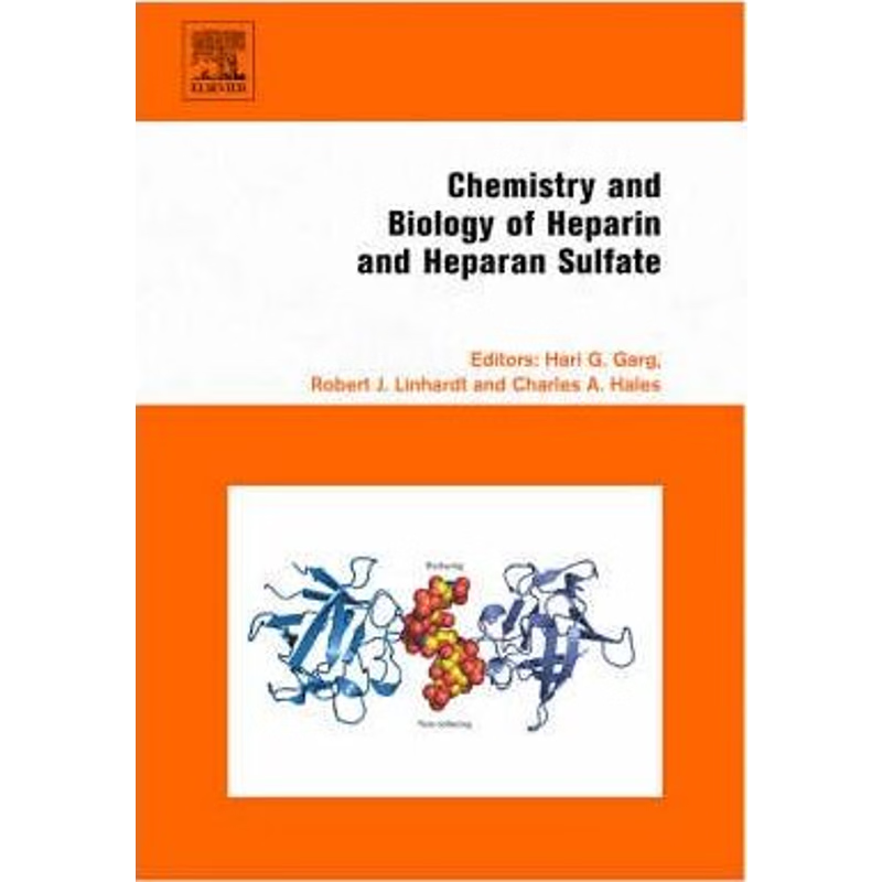 预订Chemistry and Biology of Heparin and Heparan Sulfate