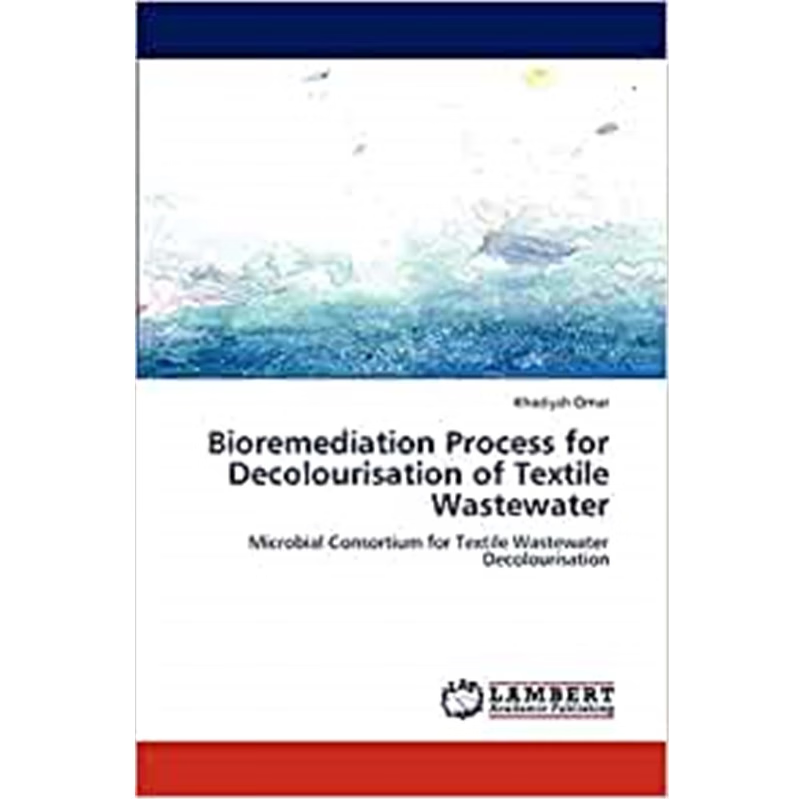 按需印刷Bioremediation Process for Decolourisation of Textile Wastewater[9783848449651]