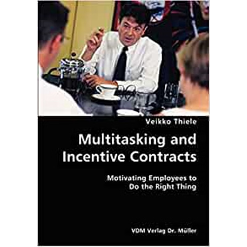 按需印刷Multitasking and Incentive Contracts[9783836422253]