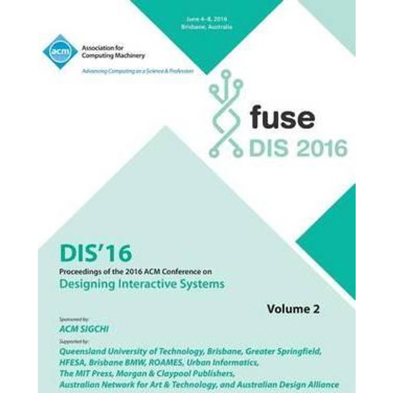 按需印刷DIS 2016 Designing Interactive Interfaces Conference Vol 2[9781450346344]