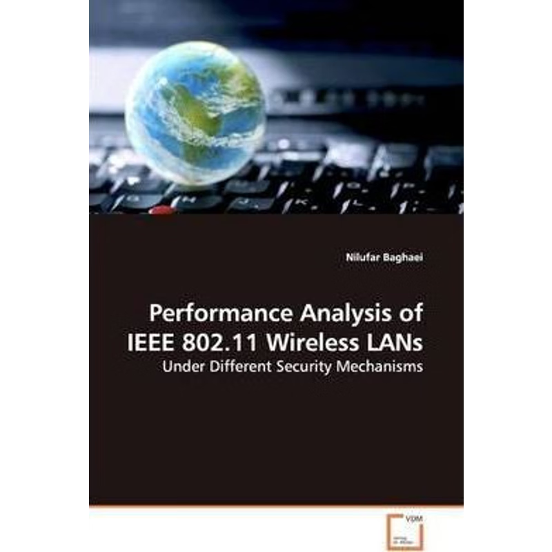 按需印刷Performance Analysis of IEEE 802.11 Wireless LANs[9783639165807]